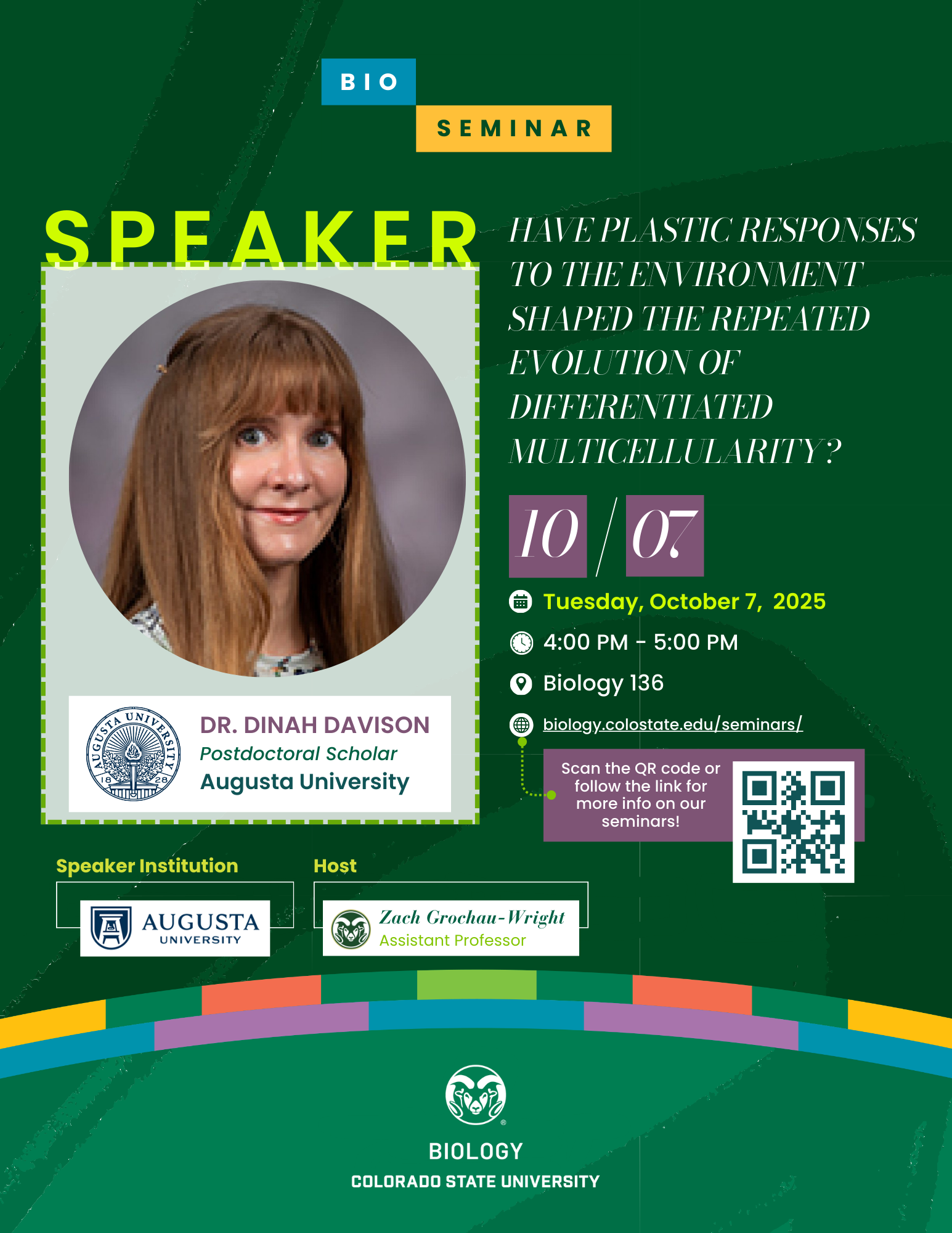 Flyer for a CSU Biology Department seminar featuring Dr. Dinah Davison, Postdoctoral Scholar at Augusta University. The talk is titled "Have Plastic Responses to the Environment Shaped the Repeated Evolution of Differentiated Multicellularity?" The event is scheduled for Tuesday, October 7, 2025, from 4:00 PM to 5:00 PM in Biology Room 136. Includes a QR code linking to the seminar webpage.