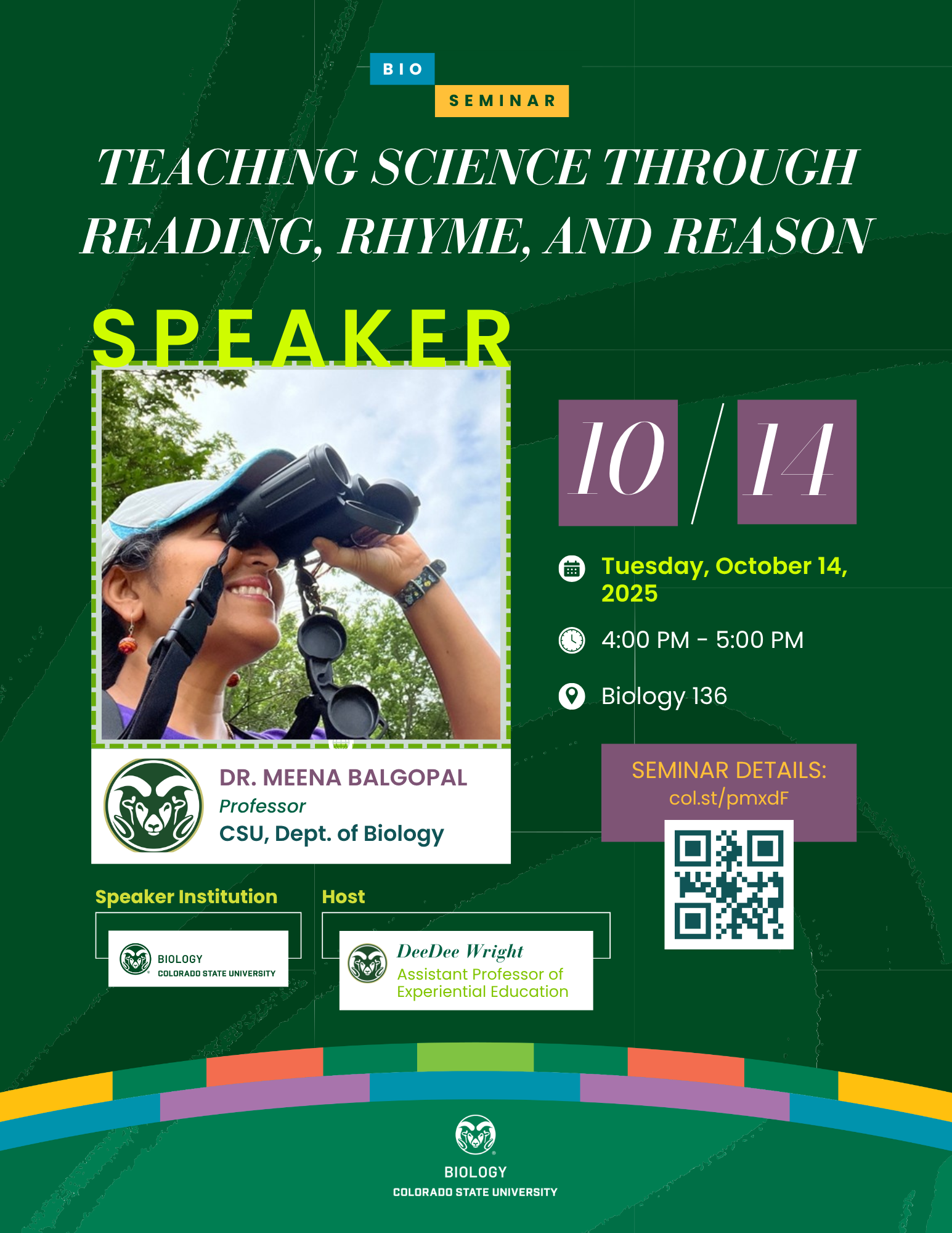 Flyer for a biology seminar featuring Dr. Meena Balgopal discussing "Teaching Science Through Reading, Rhyme & Reason" on October 14th from 4–5PM in Biology 136 at Colorado State University.