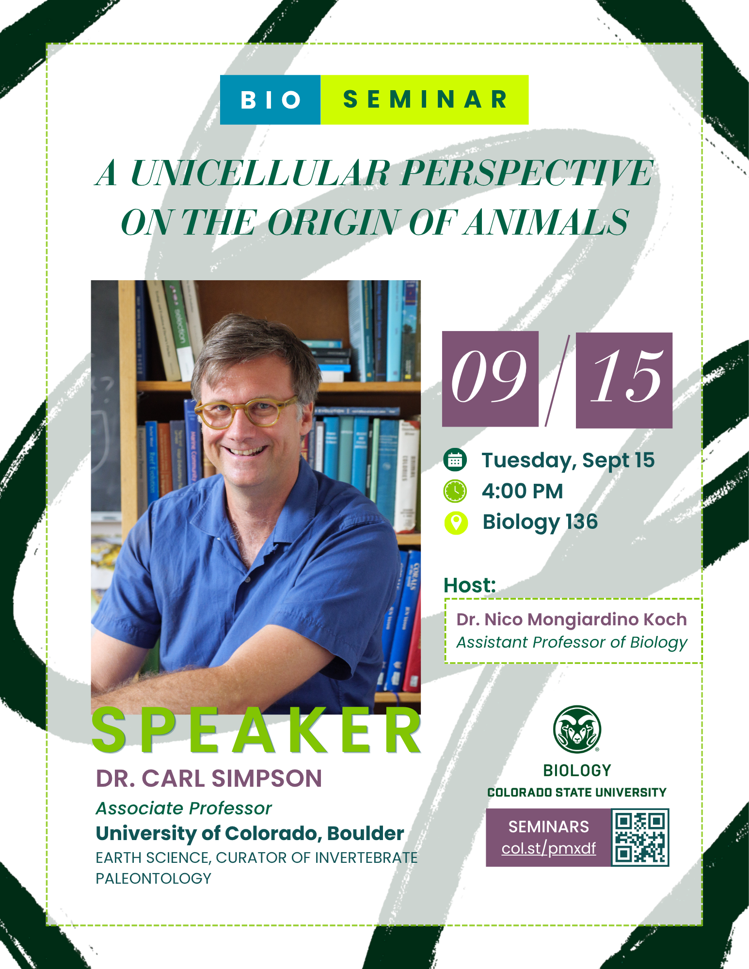 Promotional CSU Biology seminar flyer with a professional academic layout, featuring a speaker portrait, host information, and clear event details to present the talk as a formal research event. The overall design uses strong branding and a polished visual hierarchy to support a university audience and emphasize the seminar’s scholarly focus.